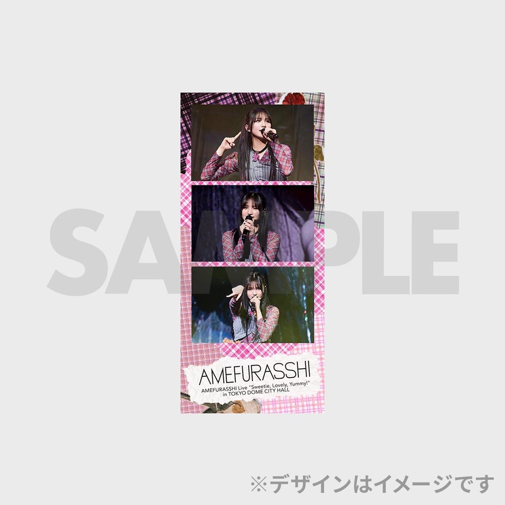 Amefurasshi 愛来 ラッフルくじ チェキ AMEFURASSHI Live ”Sweetie, Lovely, Yummy!” ライブフォトくじ
