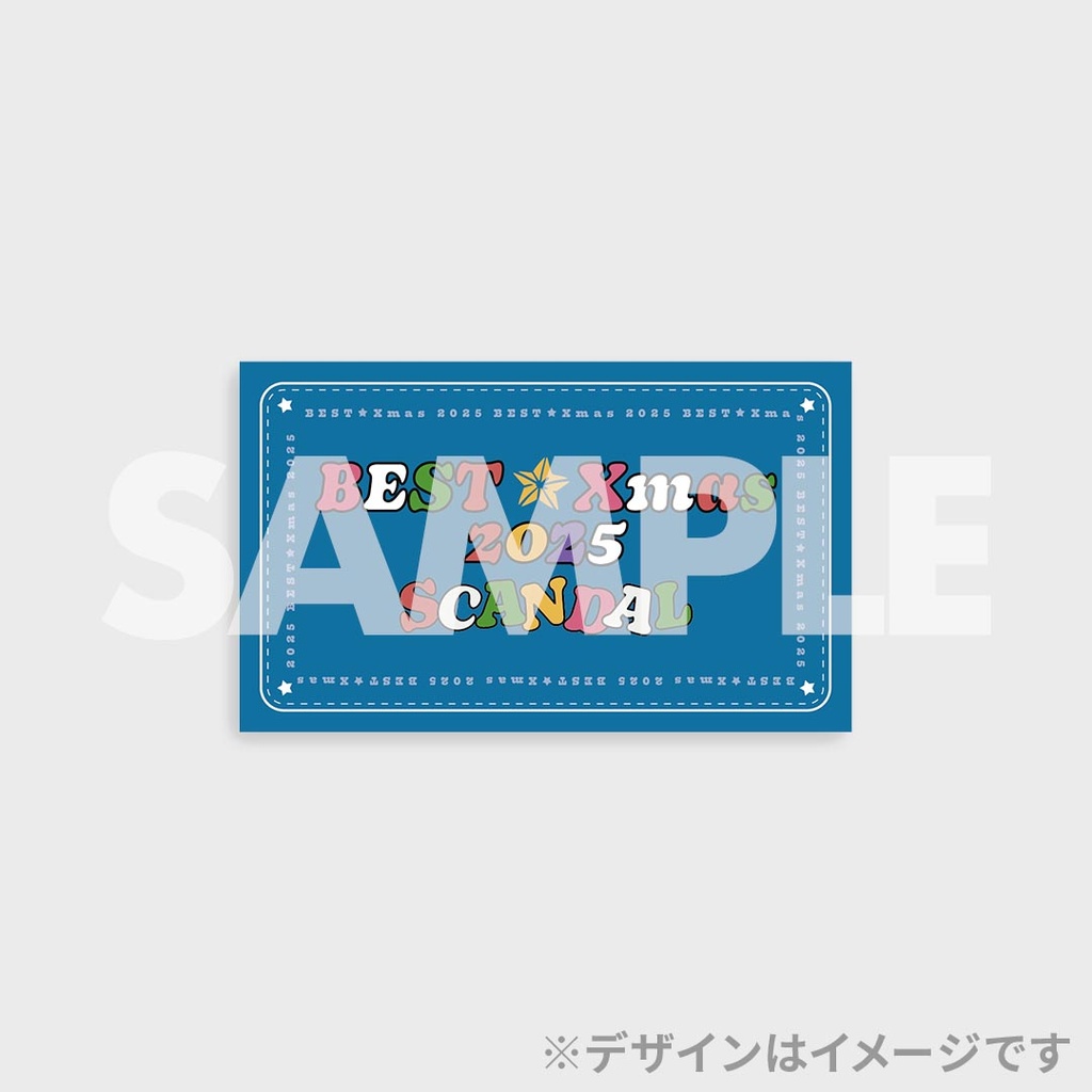 SCANDAL BEST☆Xmas 2025開催記念くじ | RAFFLE